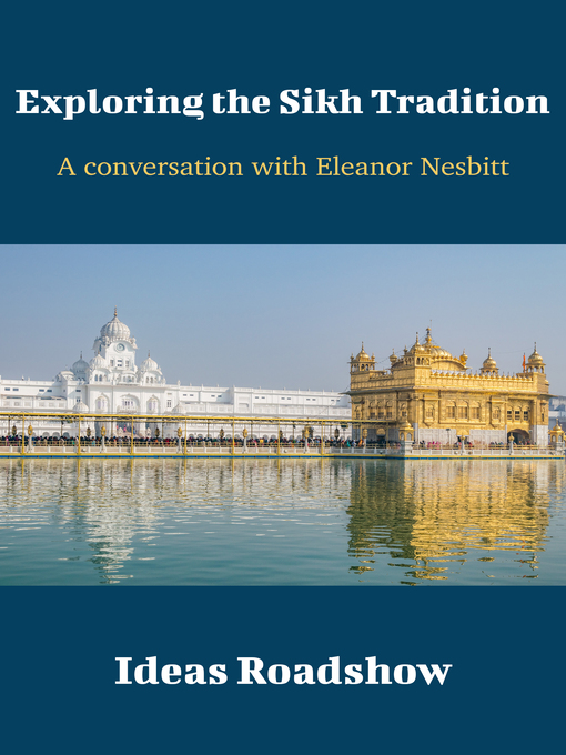 Title details for Exploring the Sikh Tradition by Howard Burton - Available